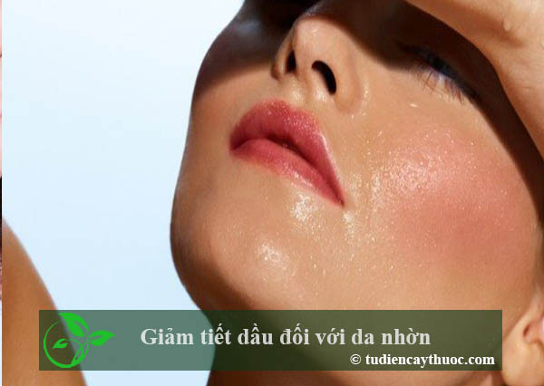 Giảm tiết dầu đối với da